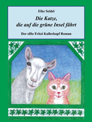 cover image of Die Katze, die auf die grüne Insel fährt